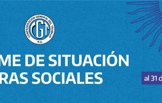 INFORME DE SITUACIÓN OBRAS SOCIALES INFORME DE SITUACIÓN OBRAS SOCIALES